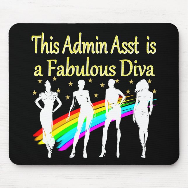 ADMIN ASST IS A FABULOUS DIVA MOUSE PAD (Front)
