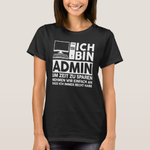 Admin It Expert Computer Science Sayings T-Shirt