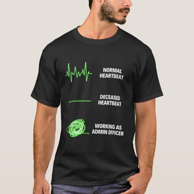 Admin Officer Worker Admin Officer T-Shirt (Front)