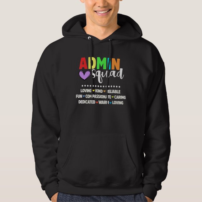 Admin School Assistant Squad Principal Crew Admini Hoodie (Front)