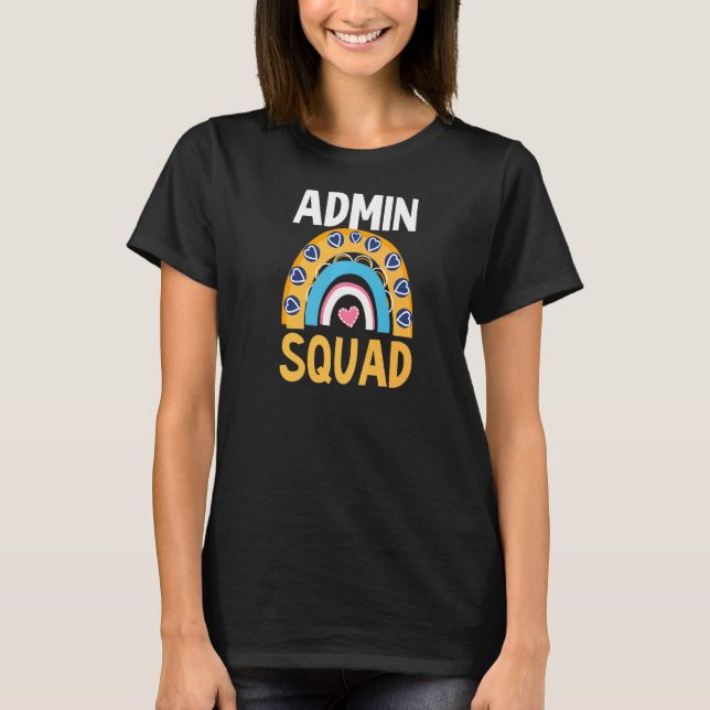 Admin Squad Admin Assistant T-Shirt (Front)