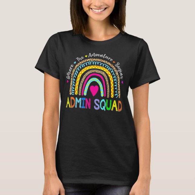 Admin Squad Administrator Rainbow Teacher Back To  T-Shirt (Front)