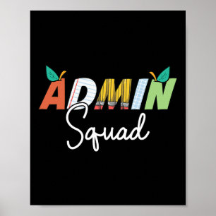 Admin Squad Crew Team Ck To School Teacher Squad Poster