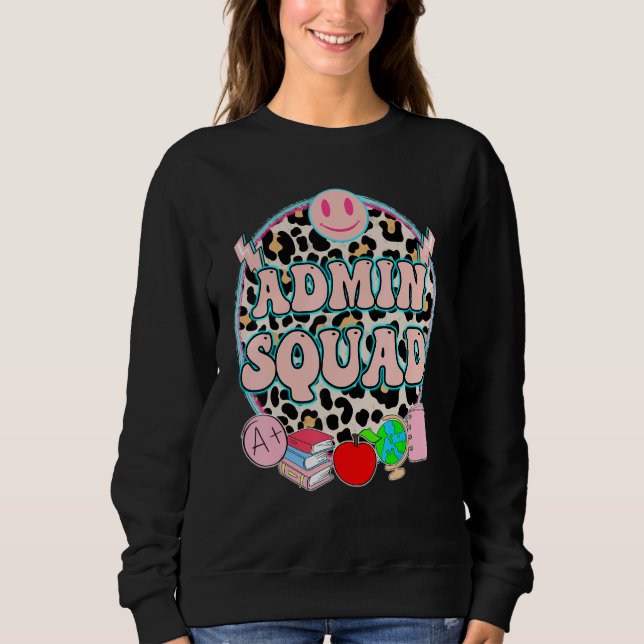Admin Squad Cute School Administrator Vice Princip Sweatshirt (Front)