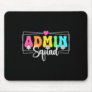 Admin Squad School Istant Principal Back To School Mouse Pad