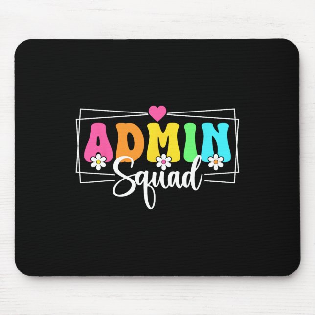 Admin Squad School Istant Principal Back To School Mouse Pad (Front)