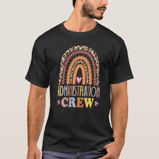 Administration Crew Leopard Rainbow Back To School T-Shirt