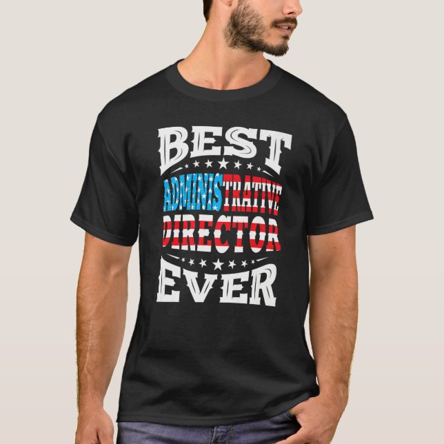 Administrative Assistant 4th Fourth Of July Usa Fl T-Shirt (Front)