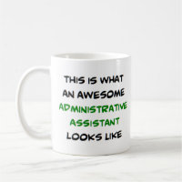 administrative assistant, awesome