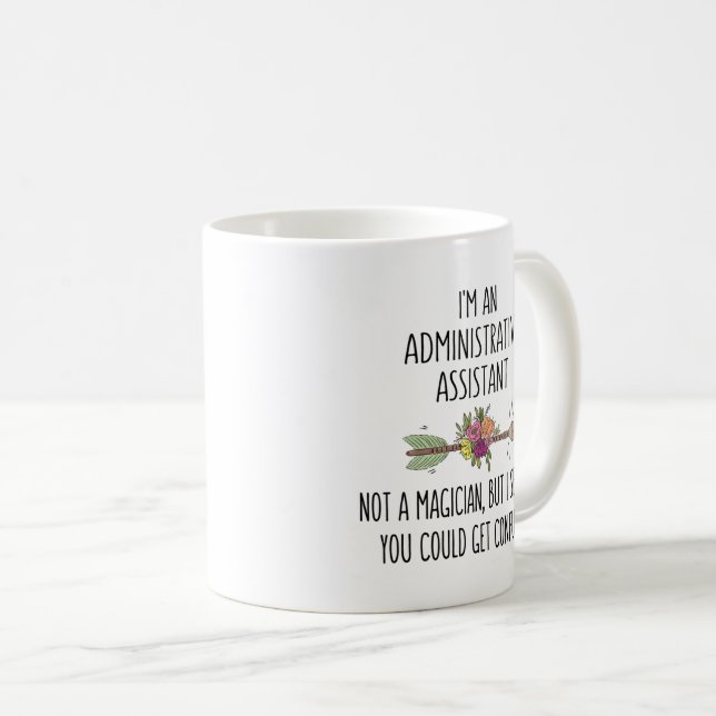 Administrative Assistant Gift Idea Coffee Mug (Front Right)