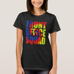 Administrative Assistant Tie Dye Rainbow Front Off T-Shirt