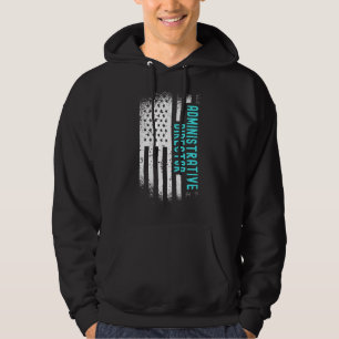 Administrative Director With American Flag Hoodie