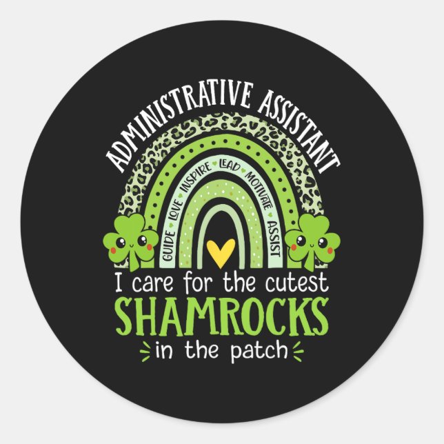 Administrative Istant St Patricks Day School Front Classic Round Sticker (Front)