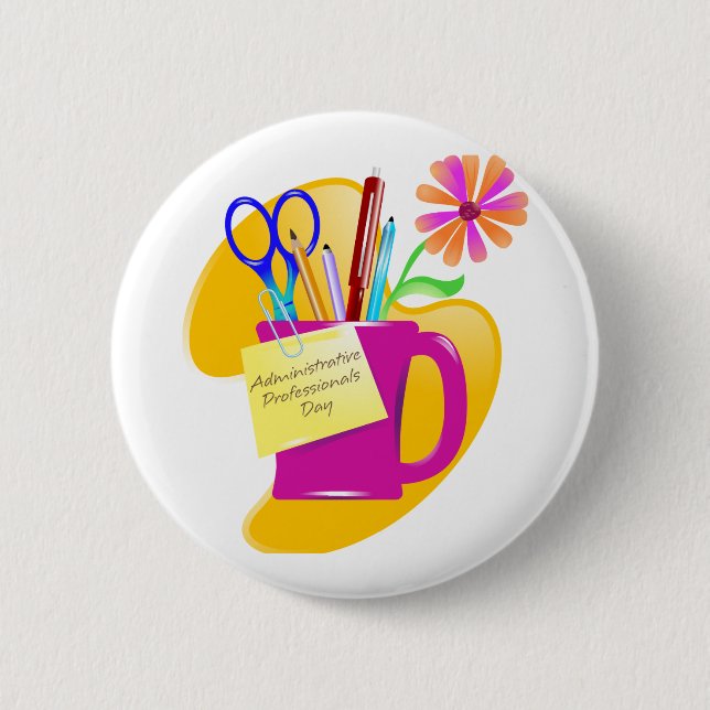 Administrative Professionals Day Design 6 Cm Round Badge (Front)