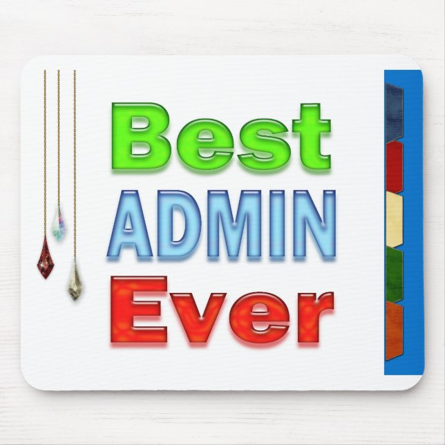 Administrative Professionals Gifts Best Admin Ever Mouse Pad (Front)