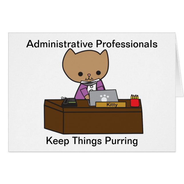 Administrative Professionals Keep Things Purring (Front Horizontal)