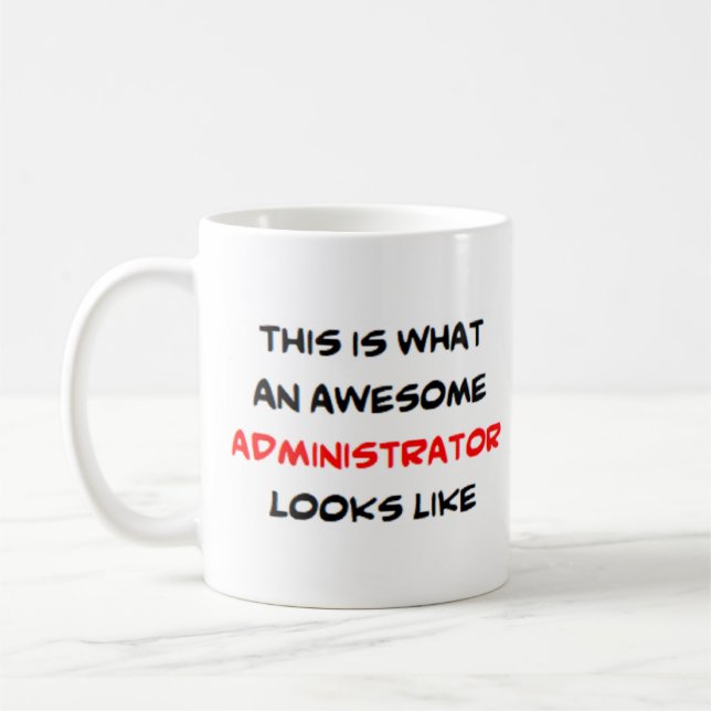 administrator, awesome coffee mug (Left)