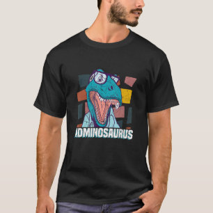Adminosaurus Code Coding Tech Software Developer I T-Shirt