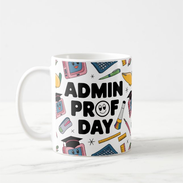 Admins Keep Us Going Coffee Mug (Left)