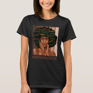 Admissions Director Afro African American Women Bl T-Shirt