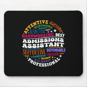 Admissions Istant Squad Life Teacher Appreciation Mouse Pad