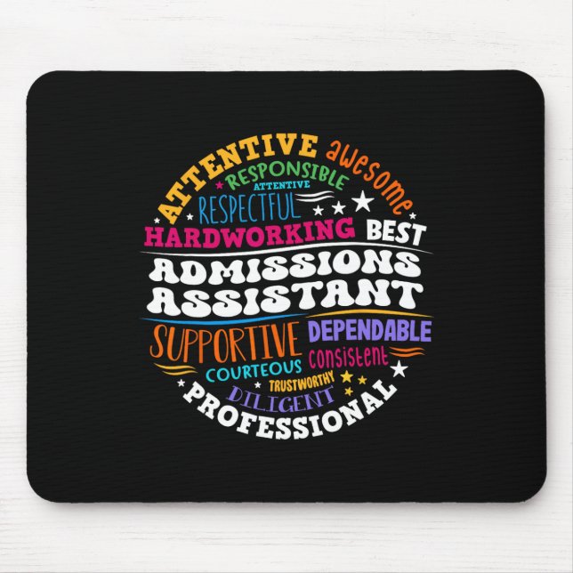 Admissions Istant Squad Life Teacher Appreciation  Mouse Pad (Front)