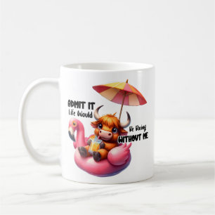 Admit It Coffee Mug