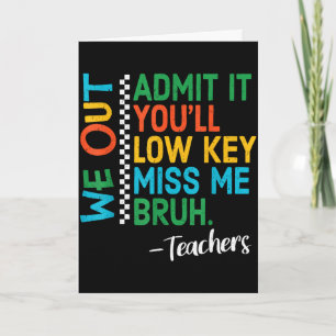 Admit low key miss bruh out teachers womenAdmit lo Card