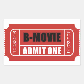 Admit One - B-Movie Ticket Rectangular Sticker