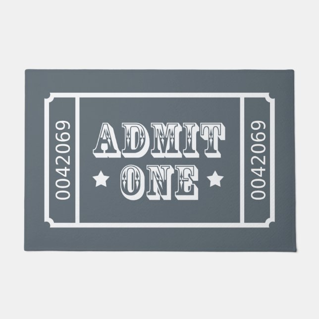 Admit One Circus Theatre Ticket Custom Colour Doormat (Front)