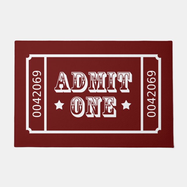 Admit One Circus Theatre Ticket Custom Colour Doormat (Front)