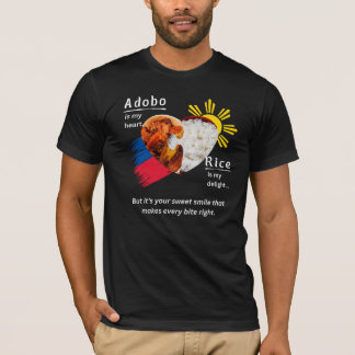 Adobo + Rice = True Love T-Shirt