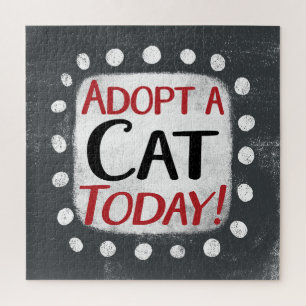 Adopt A Cat Today Jigsaw Puzzle