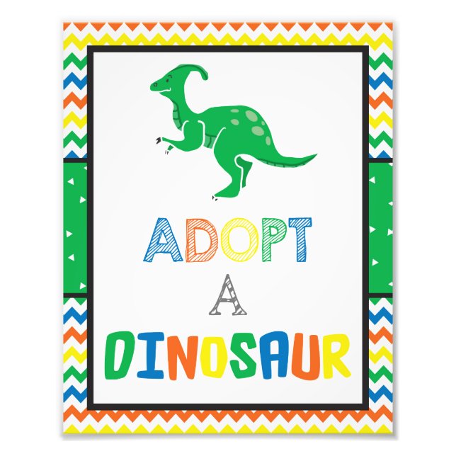Adopt A Dinosaur Sign | Party Favours 8 x 10 Print (Front)
