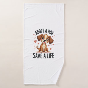 Adopt A Dog Save A Life Vintage Cute Puppy Rescue  Bath Towel