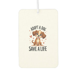 Adopt A Dog Save A Life Vintage Cute Puppy Rescue  Car Air Freshener