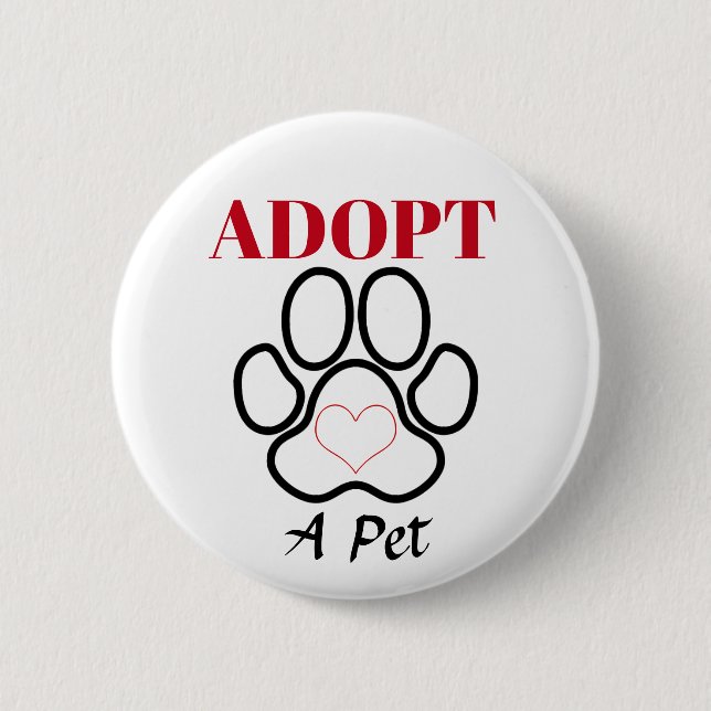 Adopt A Pet 6 Cm Round Badge (Front)