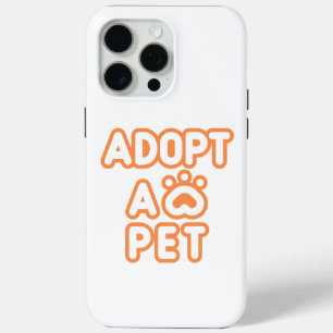 adopt a pet iPhone 15 pro max case
