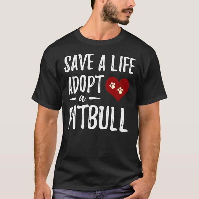 Adopt A Pitbull Funny Rescue Dog Mum T-Shirt (Front)