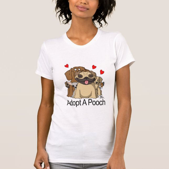 Adopt A Pooch T-Shirt (Front)
