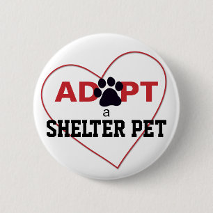 Adopt a Shelter Pet 6 Cm Round Badge