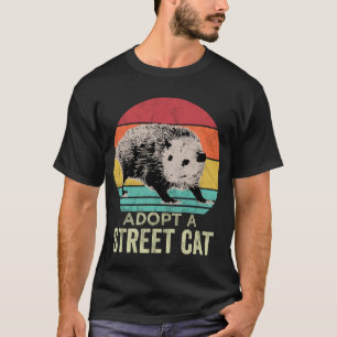 Adopt a street cat Funny Possum T-Shirt
