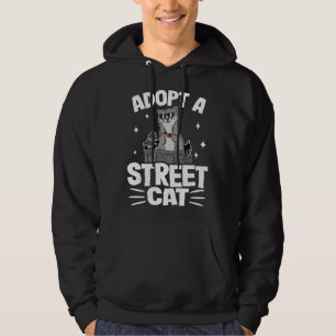 Adopt A Street Cat Funny Raccoon 1 Hoodie