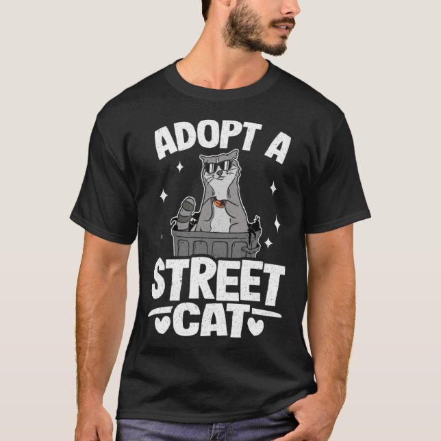 Adopt A Street Cat Trash Garbage Panda Raccoon 1 T-Shirt (Front)