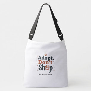 Adopt, Don’t Shop – Pet Parent Pride Large Crossbody Bag