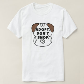 Adopt, Don’t Shop | Rescue Pet Advocacy T-Shirt