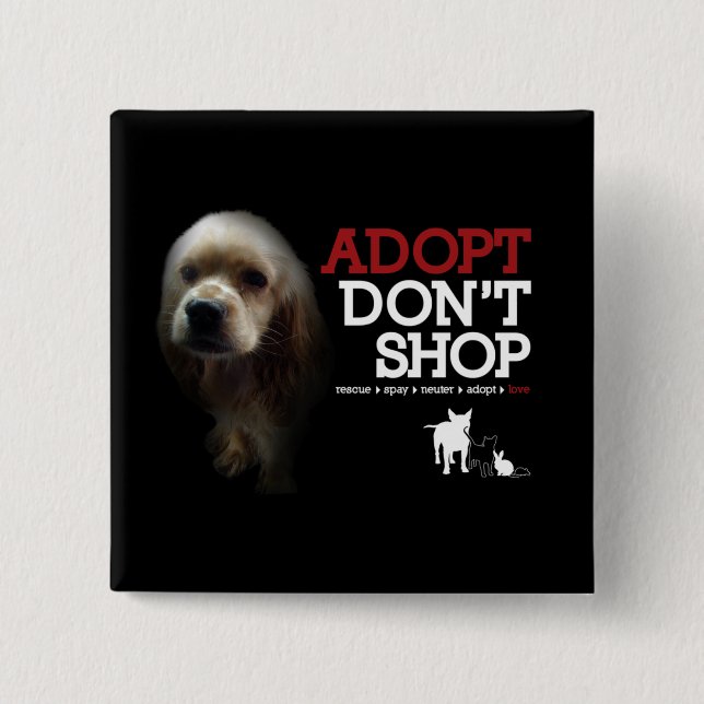 Adopt Don't Shop 15 Cm Square Badge (Front)