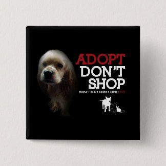 Adopt Don't Shop 15 Cm Square Badge
