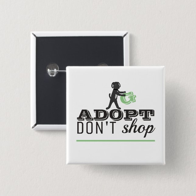 Adopt Don't Shop 15 Cm Square Badge (Front & Back)