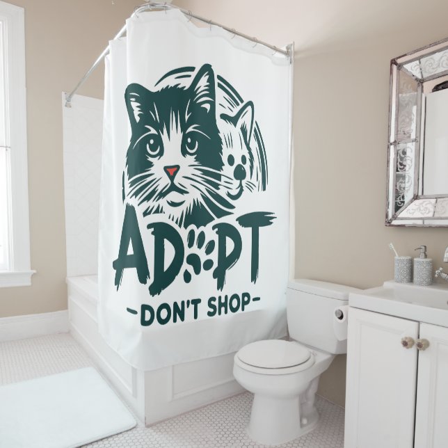 Adopt don't shop 1 shower curtain (In Situ)